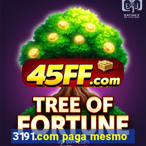 3191.com paga mesmo